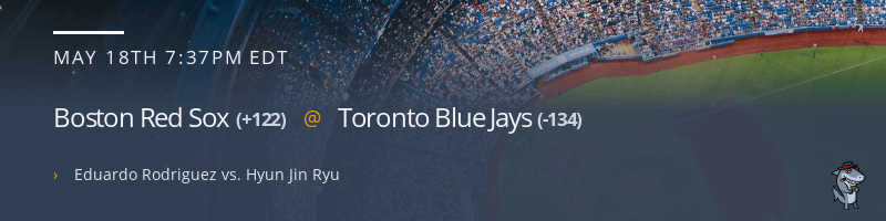 Boston Red Sox @ Toronto Blue Jays - May 18, 2021