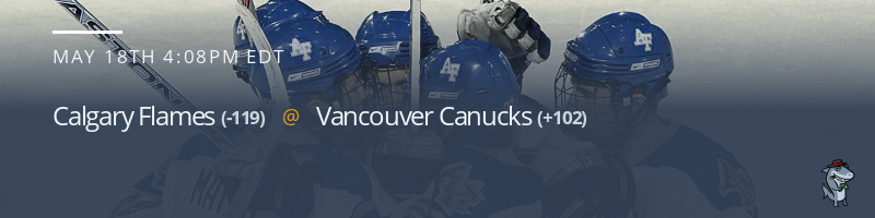 Calgary Flames vs. Vancouver Canucks - May 18, 2021