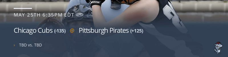 Chicago Cubs @ Pittsburgh Pirates - May 25, 2021