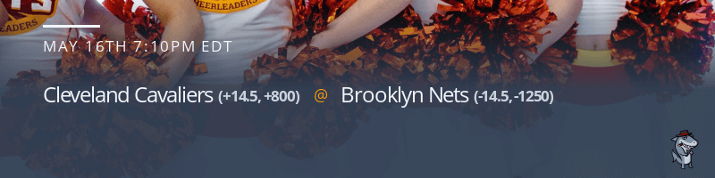 Cleveland Cavaliers vs. Brooklyn Nets - May 16, 2021