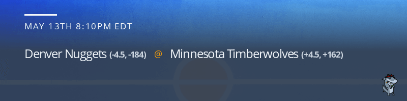 Denver Nuggets vs. Minnesota Timberwolves - May 13, 2021