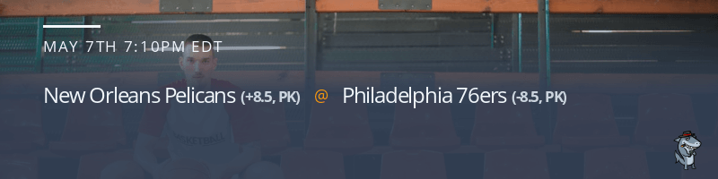 New Orleans Pelicans vs. Philadelphia 76ers - May 7, 2021