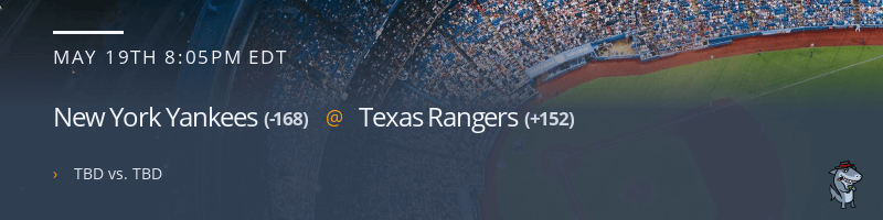 New York Yankees @ Texas Rangers - May 19, 2021