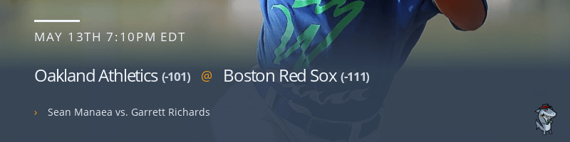 Oakland Athletics @ Boston Red Sox - May 13, 2021
