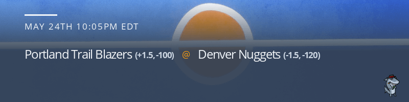 Portland Trail Blazers vs. Denver Nuggets - May 24, 2021