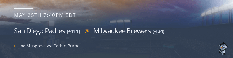 San Diego Padres @ Milwaukee Brewers - May 25, 2021