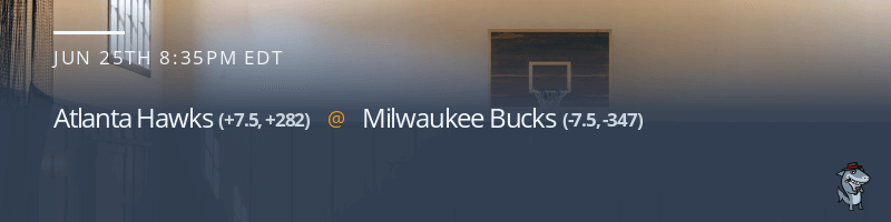 Atlanta Hawks vs. Milwaukee Bucks - June 25, 2021