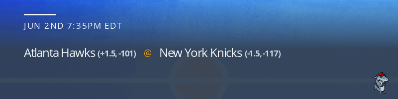 Atlanta Hawks vs. New York Knicks - June 2, 2021