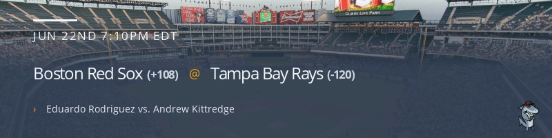 Boston Red Sox @ Tampa Bay Rays - June 22, 2021