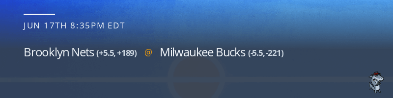 Brooklyn Nets vs. Milwaukee Bucks - June 17, 2021