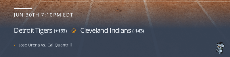 Detroit Tigers @ Cleveland Indians - June 30, 2021