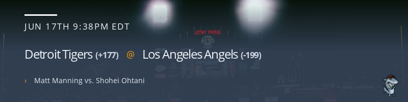 Detroit Tigers @ Los Angeles Angels - June 17, 2021