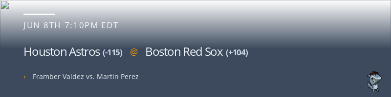 Houston Astros @ Boston Red Sox - June 8, 2021