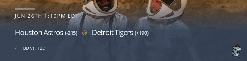 Houston Astros @ Detroit Tigers - June 26, 2021