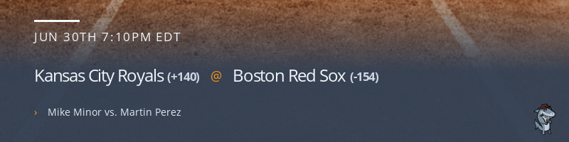 Kansas City Royals @ Boston Red Sox - June 30, 2021