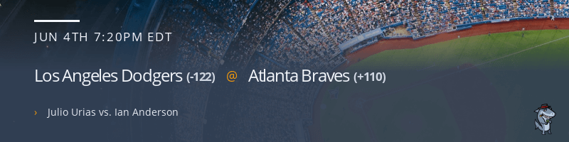 Los Angeles Dodgers @ Atlanta Braves - June 4, 2021