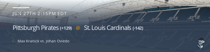 Pittsburgh Pirates @ St. Louis Cardinals - June 27, 2021