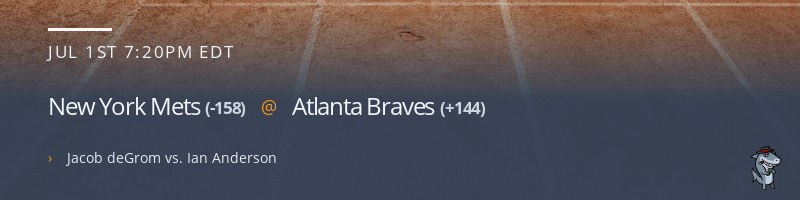 New York Mets @ Atlanta Braves - July 1, 2021