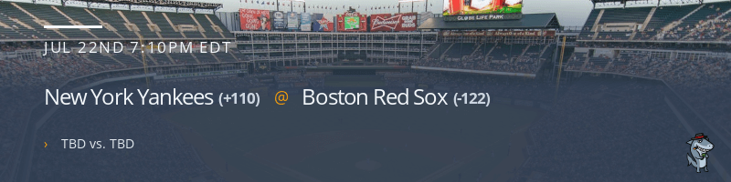 New York Yankees @ Boston Red Sox - July 22, 2021