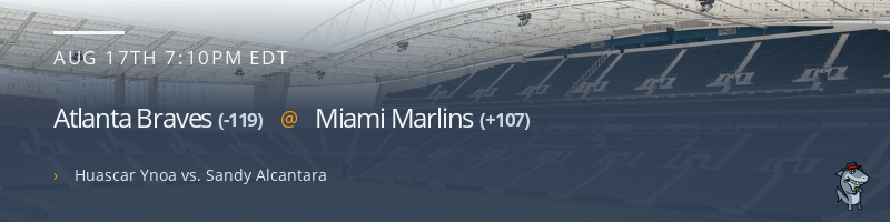 Atlanta Braves @ Miami Marlins - August 17, 2021