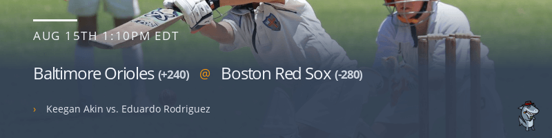 Baltimore Orioles @ Boston Red Sox - August 15, 2021