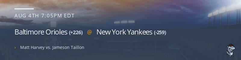 Baltimore Orioles @ New York Yankees - August 4, 2021