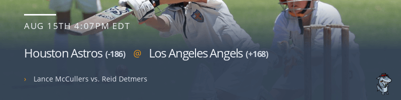 Houston Astros @ Los Angeles Angels - August 15, 2021