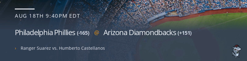 Philadelphia Phillies @ Arizona Diamondbacks - August 18, 2021