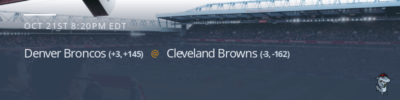 Denver Broncos vs. Cleveland Browns - October 21, 2021