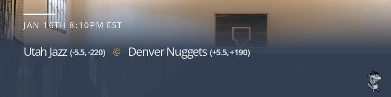 Utah Jazz vs. Denver Nuggets - January 16, 2022