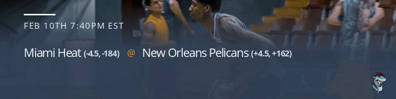 Miami Heat vs. New Orleans Pelicans - February 10, 2022