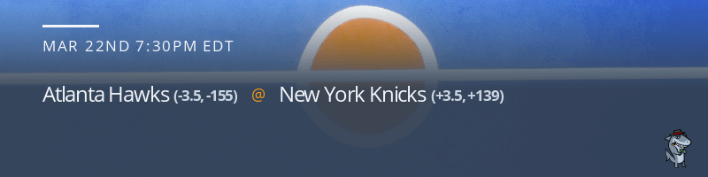 Atlanta Hawks vs. New York Knicks - March 22, 2022