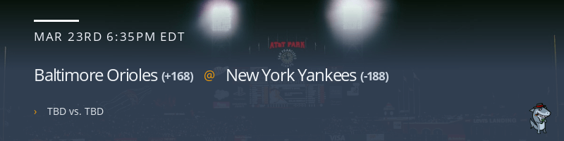 Baltimore Orioles @ New York Yankees - March 23, 2022