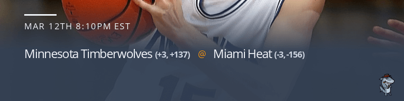 Minnesota Timberwolves vs. Miami Heat - March 12, 2022