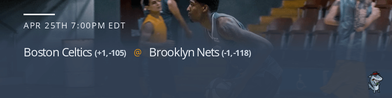 Boston Celtics vs. Brooklyn Nets - April 25, 2022