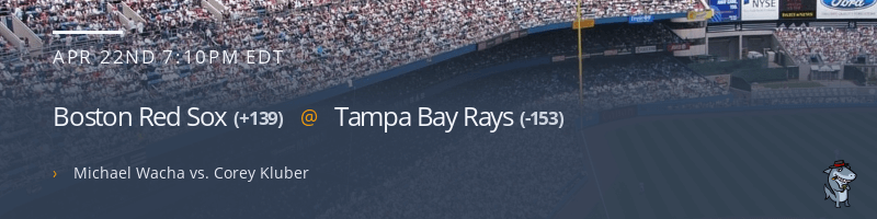 Boston Red Sox @ Tampa Bay Rays - April 22, 2022