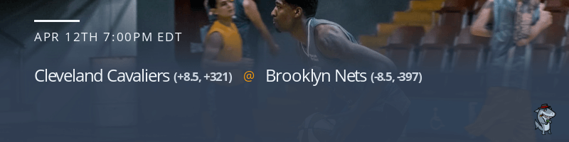 Cleveland Cavaliers vs. Brooklyn Nets - April 12, 2022