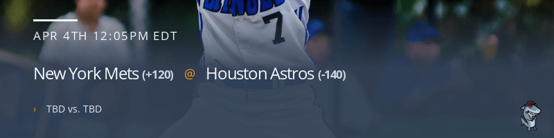 New York Mets @ Houston Astros - April 4, 2022