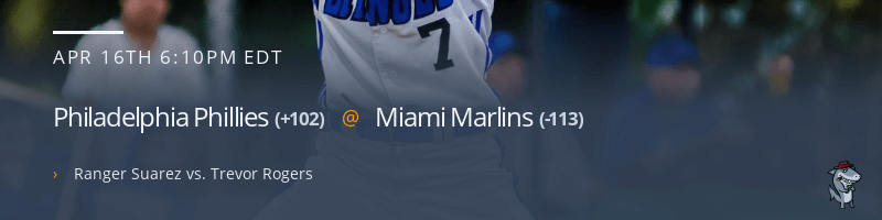 Philadelphia Phillies @ Miami Marlins - April 16, 2022