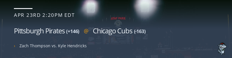 Pittsburgh Pirates @ Chicago Cubs - April 23, 2022