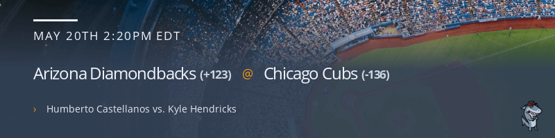 Arizona Diamondbacks @ Chicago Cubs - May 20, 2022