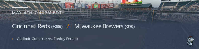 Cincinnati Reds @ Milwaukee Brewers - May 4, 2022