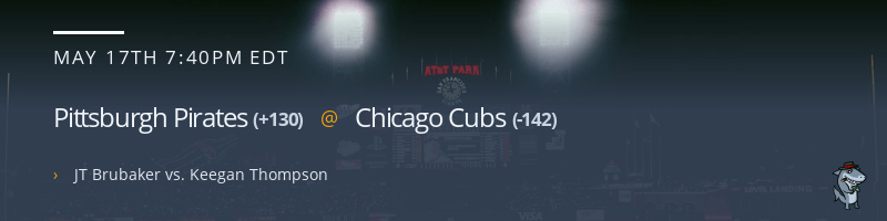 Pittsburgh Pirates @ Chicago Cubs - May 17, 2022