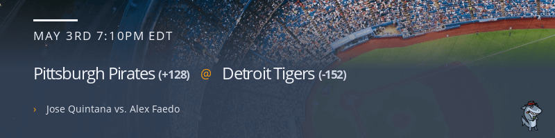 Pittsburgh Pirates @ Detroit Tigers - May 3, 2022