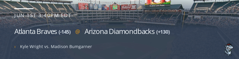 Atlanta Braves @ Arizona Diamondbacks - June 1, 2022