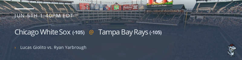 Chicago White Sox @ Tampa Bay Rays - June 5, 2022