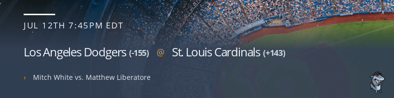 Los Angeles Dodgers @ St. Louis Cardinals - July 12, 2022