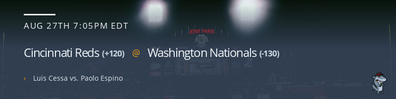 Cincinnati Reds @ Washington Nationals - August 27, 2022