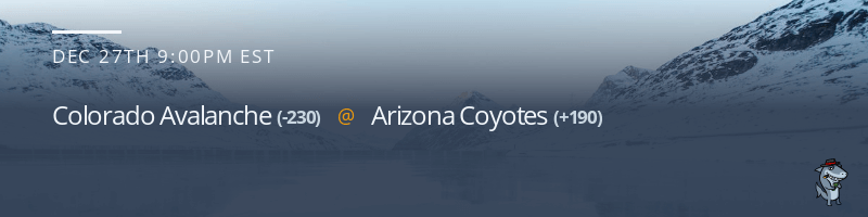 Colorado Avalanche vs. Arizona Coyotes - December 27, 2022