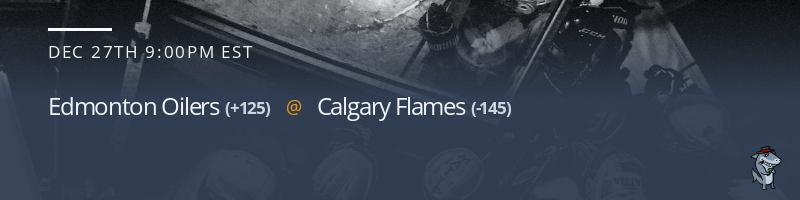 Edmonton Oilers vs. Calgary Flames - December 27, 2022